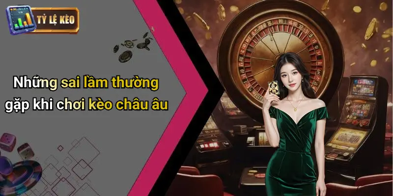 Vén Màn Bí Mật Kèo Châu Âu | Chiến Thuật Bắt Kèo Hiệu Quả 4 Vén Màn Bí Mật Kèo Châu Âu