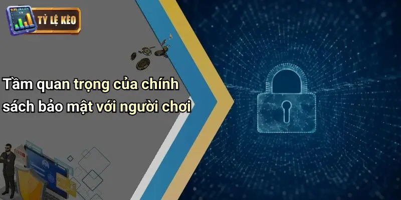 Chính Sách Bảo Mật