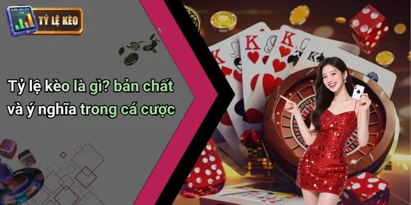 Tỷ lệ kèo 67 Tỷ lệ kèo