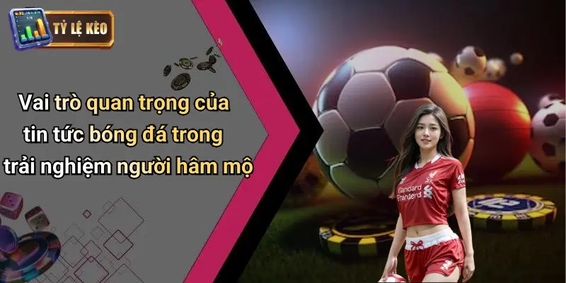 Tin Tức Bóng Đá
