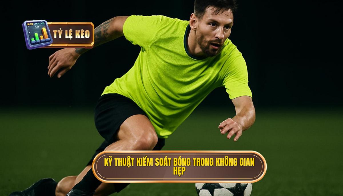 Kỹ thuật kiểm soát bóng trong không gian hẹp và Tầm quan trọng tuyệt đối trong bóng đá hiện đại 2 Các Kỹ thuật Kiểm soát bóng trong Không gian hẹp Tối ưu