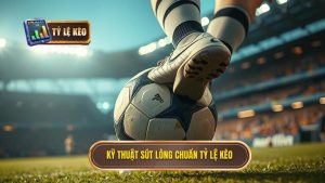 kỹ thuật sút bóng bằng lòng bàn chân phải